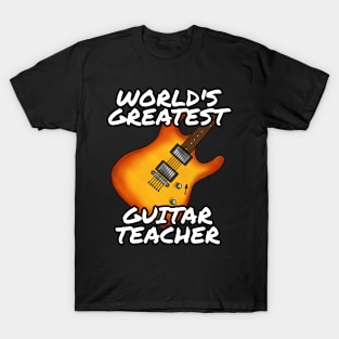 World's Greatest Guitar Teacher Electric Guitarist T-Shirt